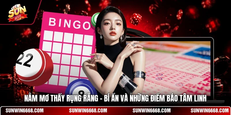 Nằm Mơ Thấy Rụng Răng - Bí Ẩn Và Những Điềm Báo Tâm Linh