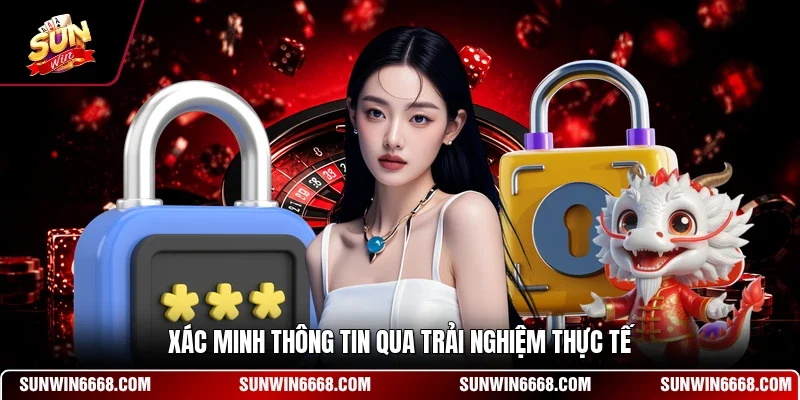 Feedback Người Chơi - Góc Nhìn Thực Tế Từ Thành Viên 12 Sunwin Xác minh thông tin qua trải nghiệm thực tế